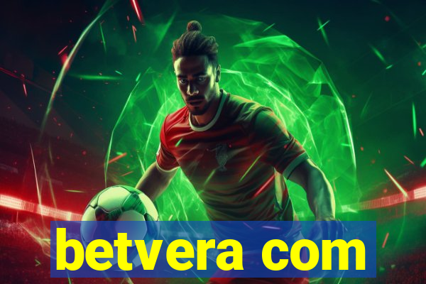 betvera com
